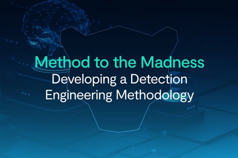 Method to the Madness: Developing a Detection Engineering Methodology