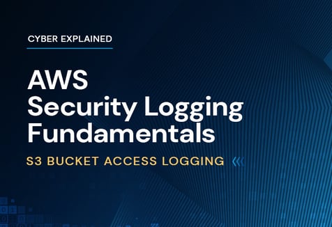 AWS Security Logging Fundamentals — S3 Bucket Access Logging