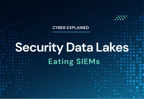 Security Data Lakes are Eating SIEMs