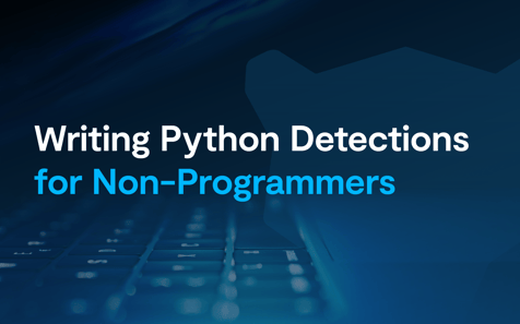 Writing Python Detections For Non-Programmers