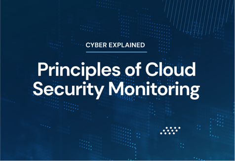 Principles of Cloud Security Monitoring