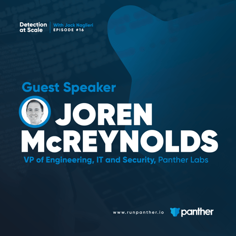 Panther Labs&#8217;s Joren McReynolds: Developing Security Products that Can Scale.
