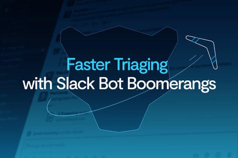Faster Triaging with Slack Bot Boomerangs