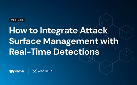 How to Integrate Attack Surface Management with Real-Time Detections