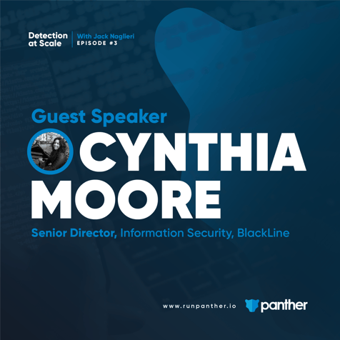 How to Build Scalable Security Teams with Cynthia Moore