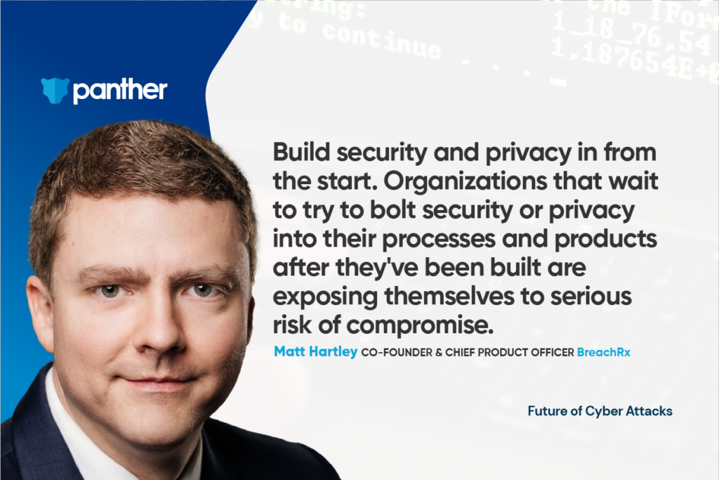 The Future of Cyber Attacks  — Insights From Matt Hartley